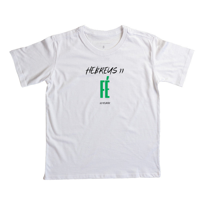 Camiseta Infantil | Hebreus 11