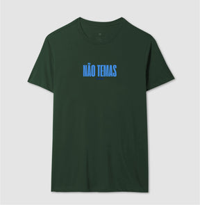Camiseta Masculina | Não Temas