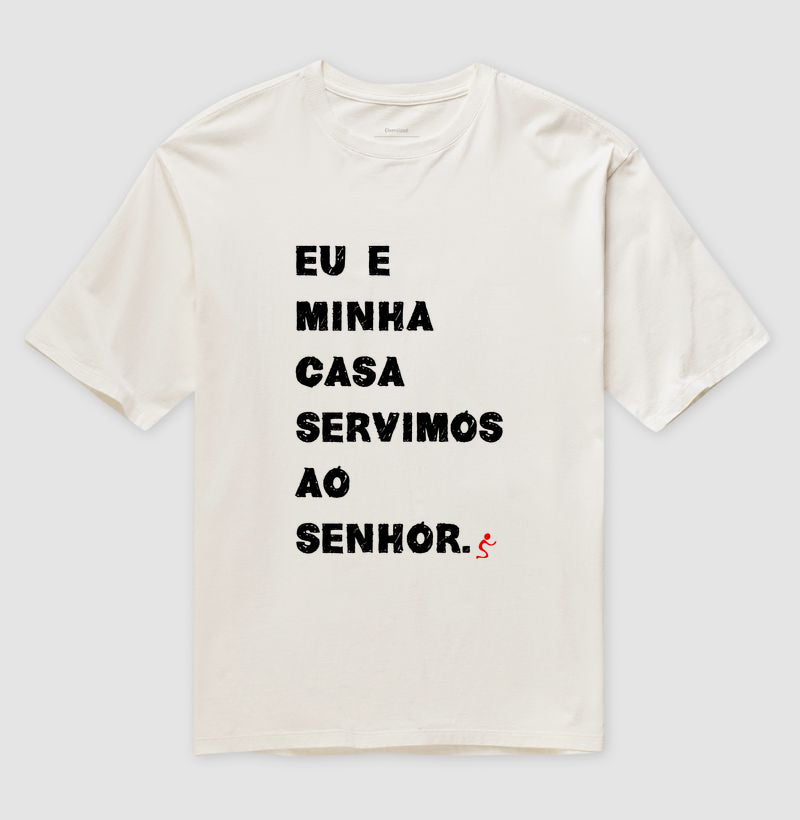 Camiseta Oversized | Eu e Minha Casa