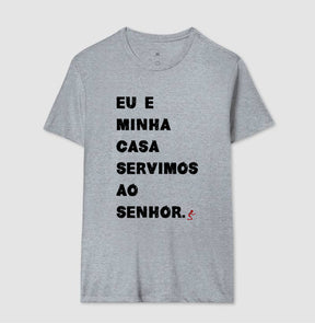 Camiseta Masculina | Eu e Minha Casa