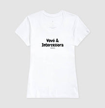 Camiseta Feminina | Vovó & Intercessora