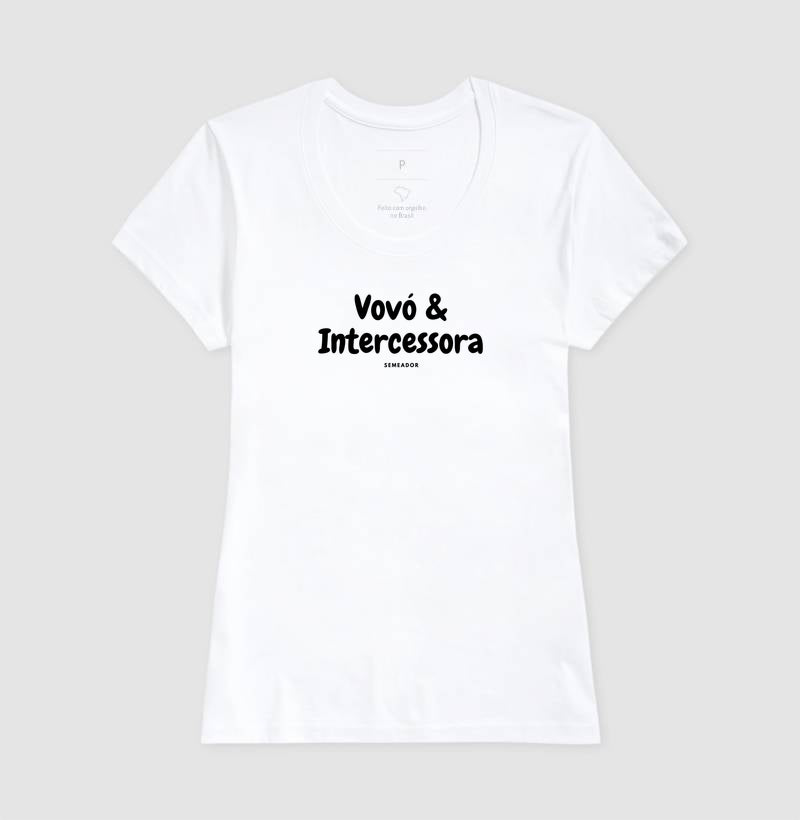 Camiseta Feminina | Vovó & Intercessora