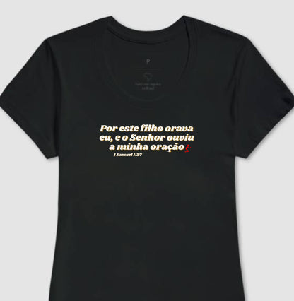 Camiseta Feminina | Orava eu por esse Filho