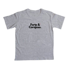 Camiseta Infantil | Forte e Corajoso
