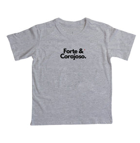 Camiseta Infantil | Forte e Corajoso