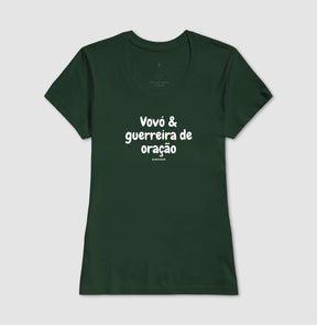 Camiseta Feminina | Vovó Guerreira de Oração