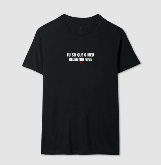 Camiseta Masculina | Meu Redentor Vive