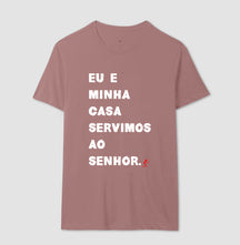 Camiseta Masculina | Eu e Minha Casa