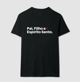 Camiseta Masculina | Pai, Filho e Espírito Santo