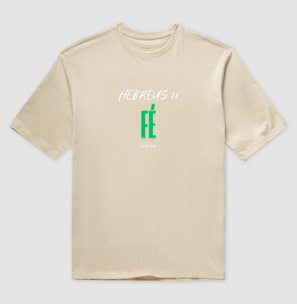 Camiseta Oversized | Hebreus 11
