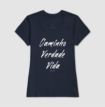 Camiseta Feminina | Caminho Verdade Vida II