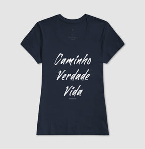 Camiseta Feminina | Caminho Verdade Vida II