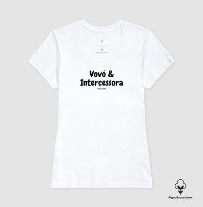 Camiseta Feminina Peruana | Vovó & Intercessora