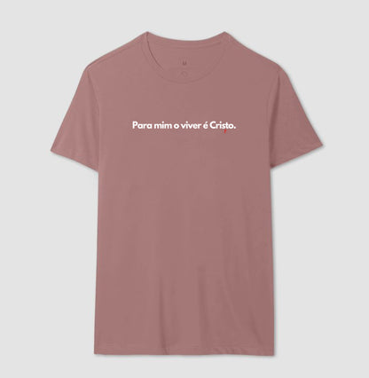 Camiseta Masculina | O Viver é Cristo