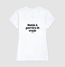 Camiseta Feminina | Mamãe Guerreira de Oração