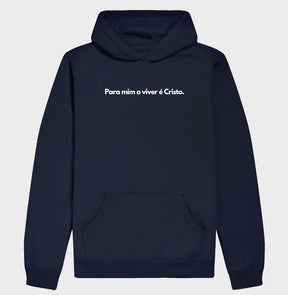 Moletom Com Capuz | O Viver é Cristo