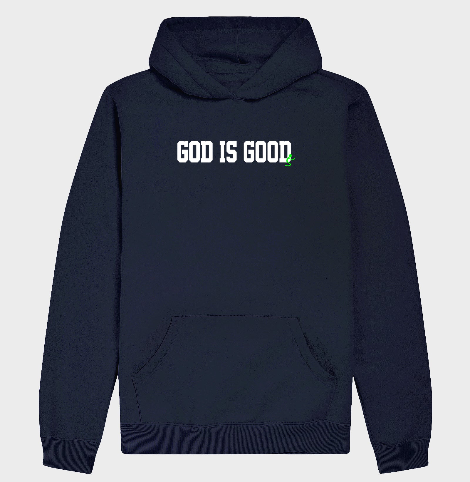 Moletom Com Capuz | God is Good