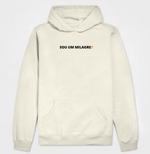 Moletom Com Capuz | Sou um Milagre