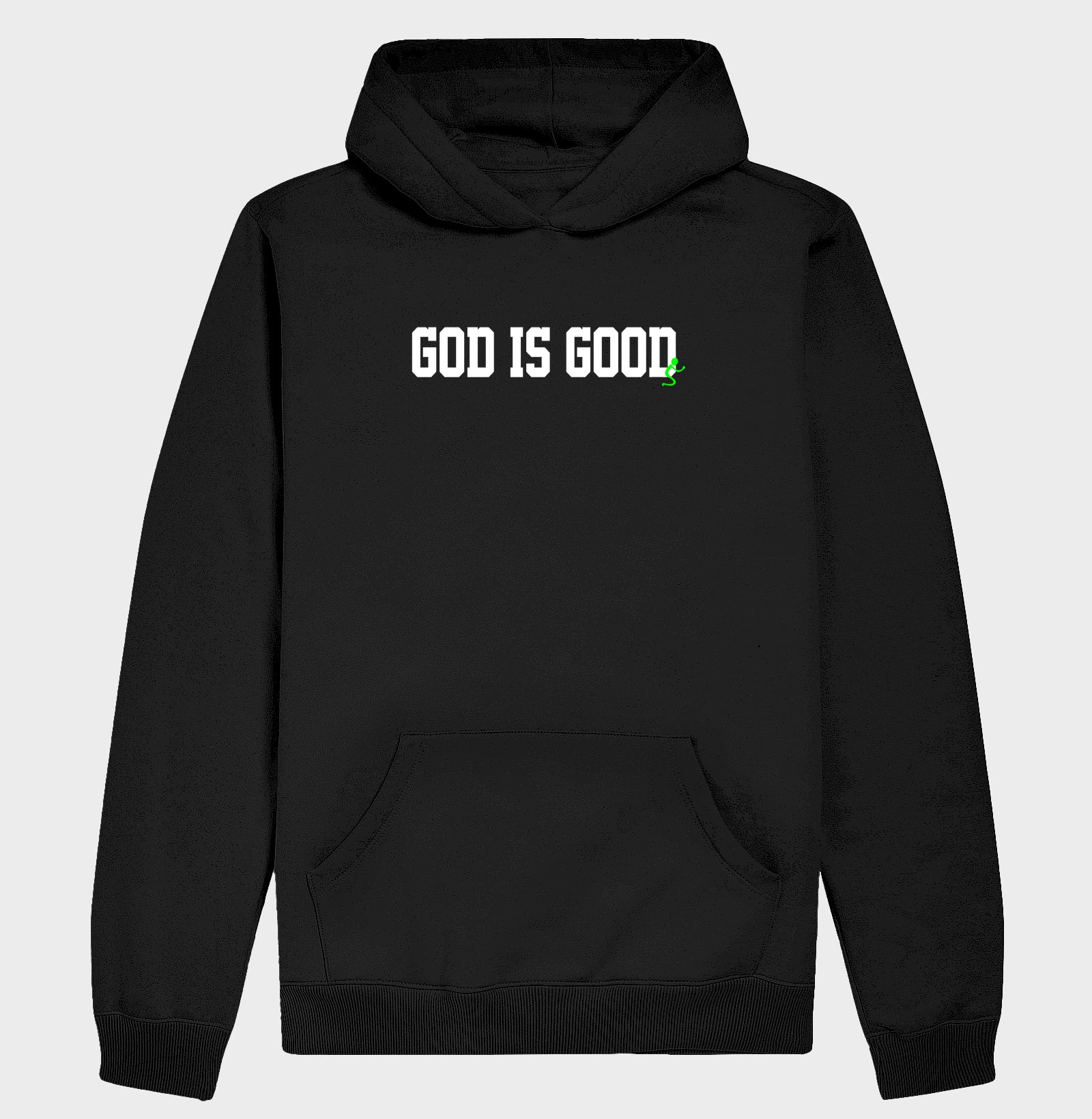 Moletom Com Capuz | God is Good