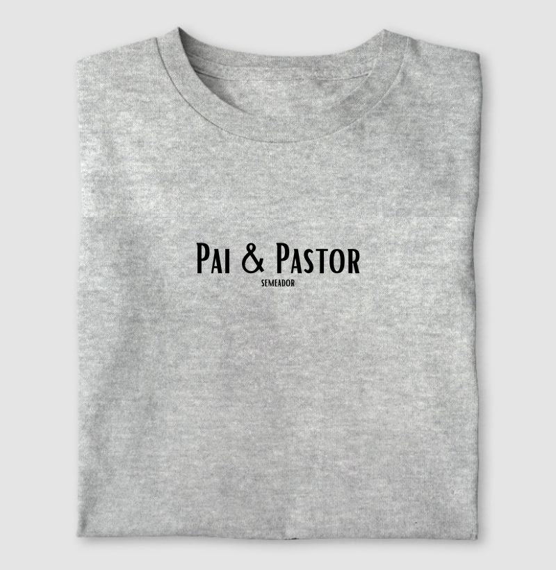 Camiseta Masculina | Pai & Pastor
