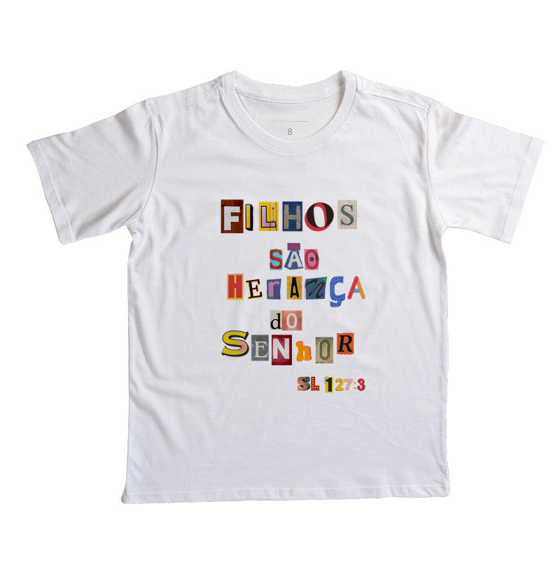 Camiseta Infantil | Filhos São Herança Do Senhor