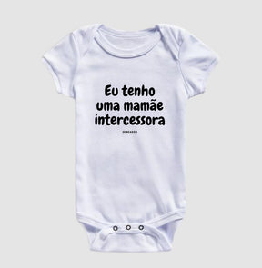 Body Infantil | Eu tenho uma Mamãe Intercessora