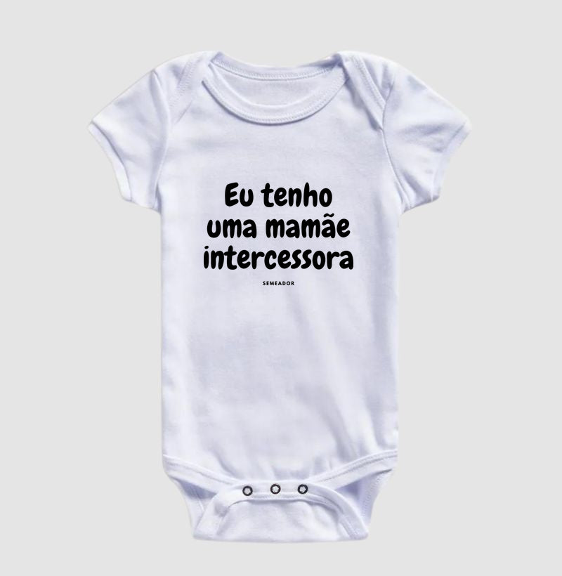 Body Infantil | Eu tenho uma Mamãe Intercessora