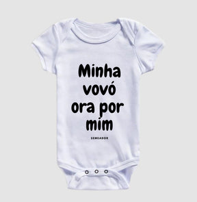 Body Infantil | Minha vovó ora por mim