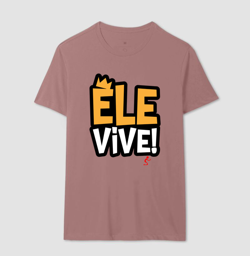 Camiseta Masculina | Ele vive