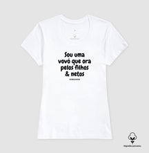 Camiseta Feminina Peruana | Sou uma vovó que ora pelos filhos e netos