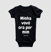 Body Infantil | Minha vovó ora por mim