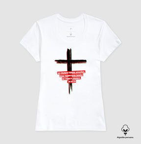 Camiseta Feminina Peruana | A mensagem da Cruz