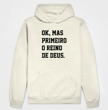 Moletom Com Capuz | Primeiro o Reino de Deus