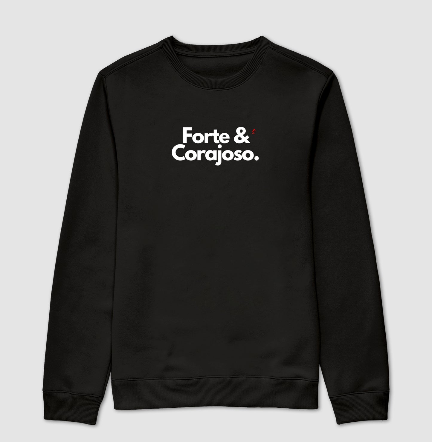 Forte e Corajoso