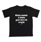 Camiseta Infantil | Minha mamãe é minha guerreira de oração
