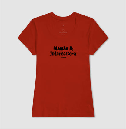 Camiseta Feminina | Mamãe intercessora