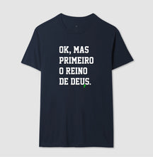 Camiseta Masculina | Primeiro o Reino de Deus