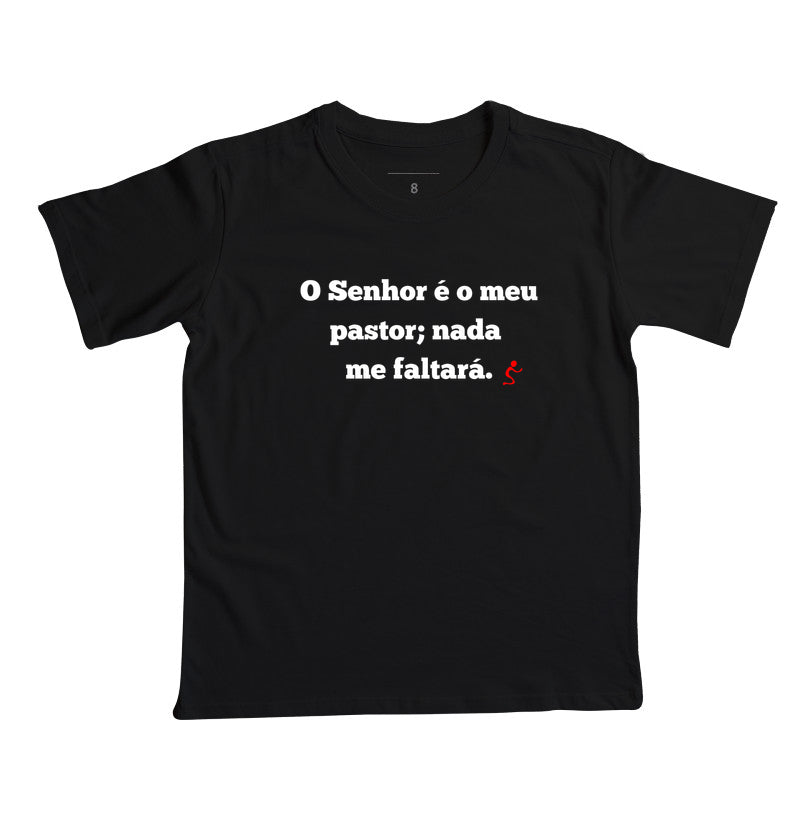 Camiseta Infantil | O Senhor é o meu Pastor