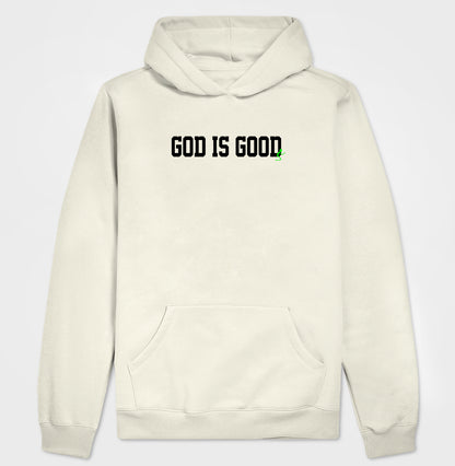 Moletom Com Capuz | God is Good