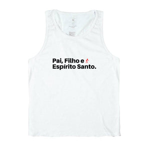Camiseta Regata | Pai, Filho e Espírito Santo