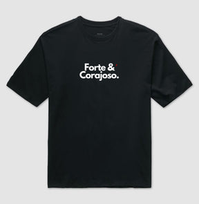 Camiseta Oversized | Forte e Corajoso