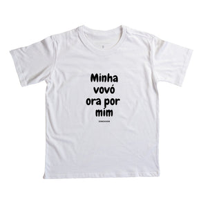 Camiseta Infantil | Minha vovó ora por mim